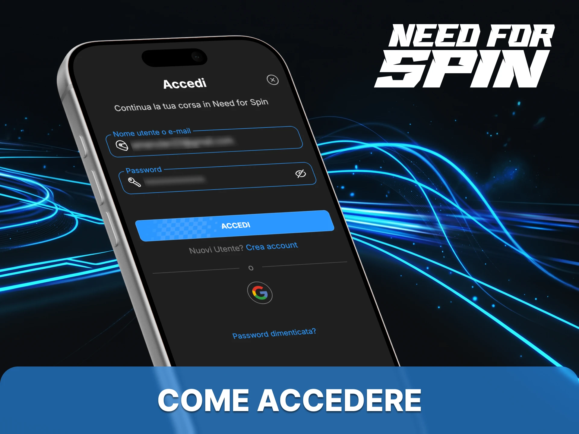 Accedi al tuo account Need for Spin in pochi semplici passaggi.